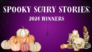 Thank you to everyone who participated in this Halloween's writing contest!