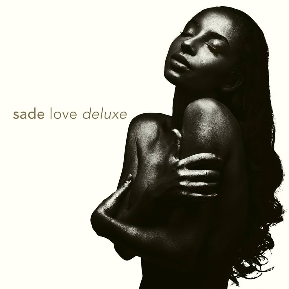"Love Deluxe" - Sade