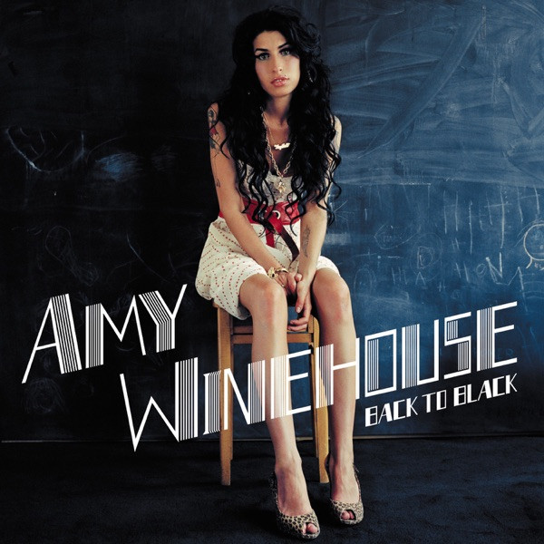 “Back to Black” - Amy Winehouse